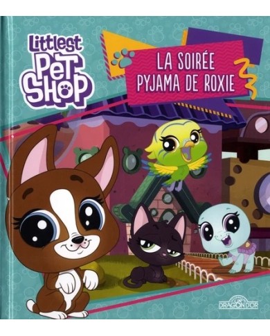 Littlest Pet Shop la soirée ...LIV209954 | K'Ado Mino