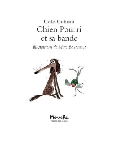 Chien Pourri ! et Sa Bande | K'Ado Mino