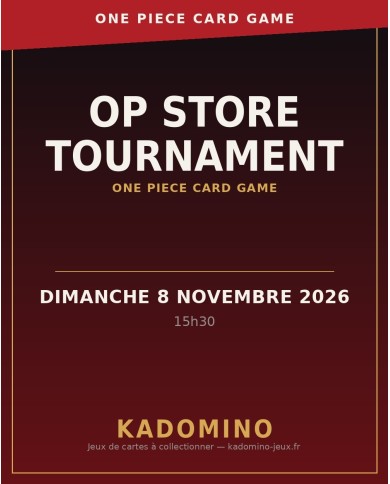 [FR] ONE PIECE CARD GAME — OP Store Tournament Event 8/11/2026