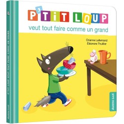 P'tit loup veut tout faire comme un grand | K'Ado Mino
