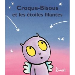 Croque-Bisous et les étoiles filantes | K'Ado Mino