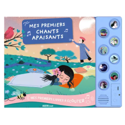 Mes premiers livres à écouter - Premiers chants apaisants