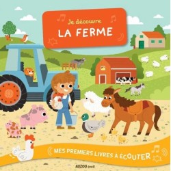 Mes Premiers Livres à Écouter - Je Découvre la Ferme