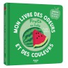Mon Livre des Odeurs et des Couleurs - Fruits en Folie