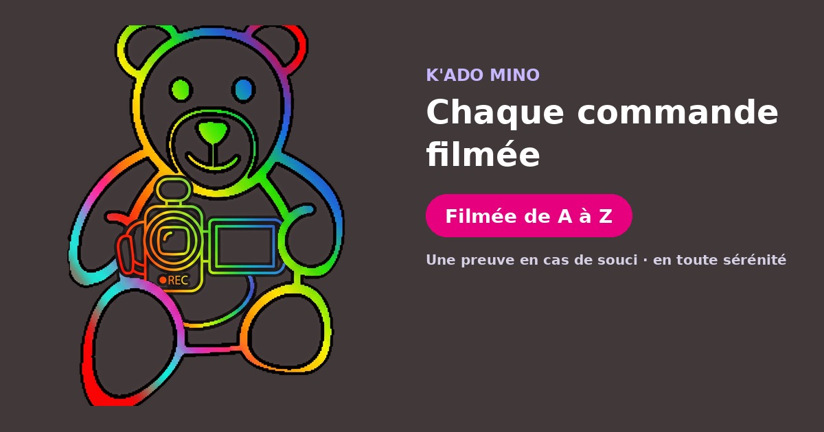 Mino filme chaque commande K'Ado Mino - colis suivi de A à Z